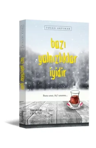 Bazı Yalnızlıklar İyidir