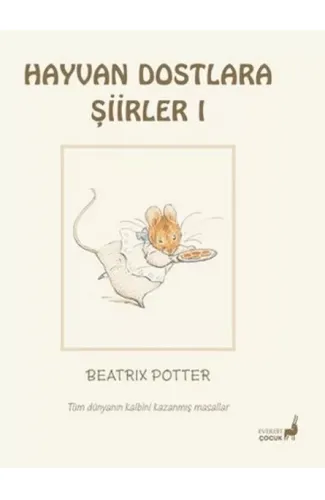 Beatrix Potter Hayvan Dostlara Şiirler 1