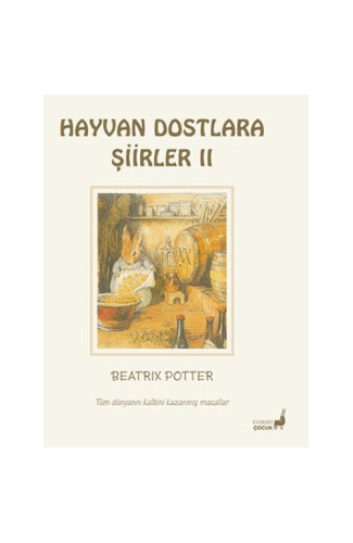 Beatrix Potter Hayvan Dostlara Şiirler 2