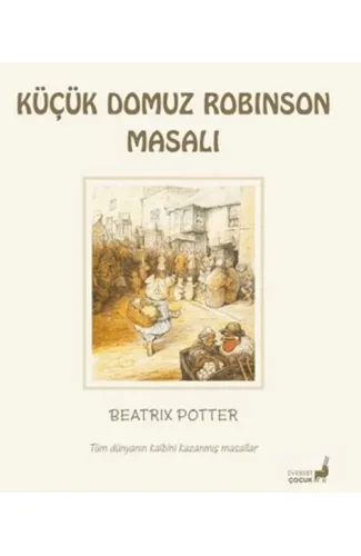 Beatrix Potter Küçük Domuz Robinson Masalı