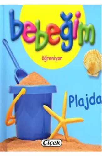 Bebeğim Öğreniyor - Plajda