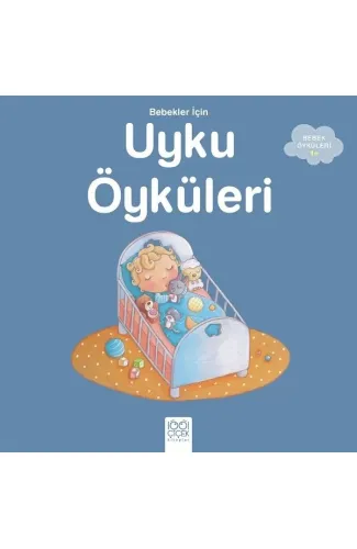 Bebekler İçin Uyku Öyküleri