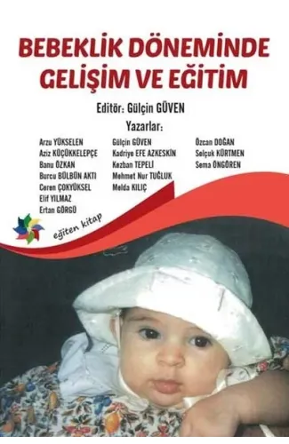 Bebeklik Döneminde Gelişim ve Eğitim