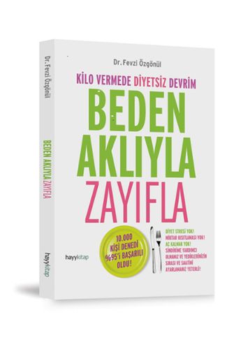 Beden Aklıyla Zayıfla