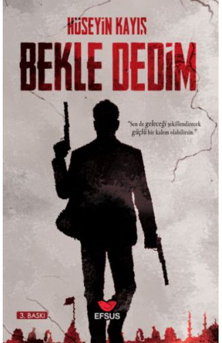 Bekle Dedim