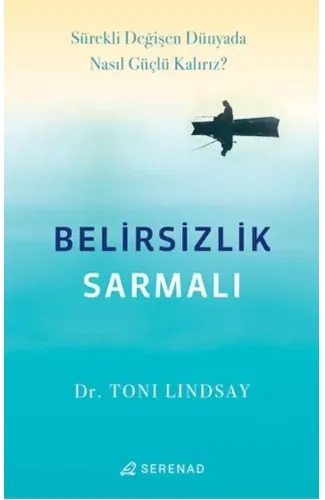 Belirsizlik Sarmalı