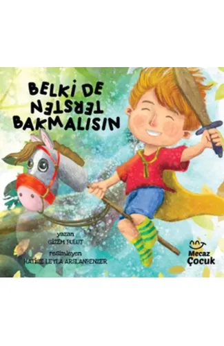 Belki de Tersten Bakmalısın