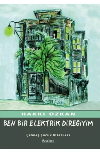 Ben Bir Elektrik Direğiyim