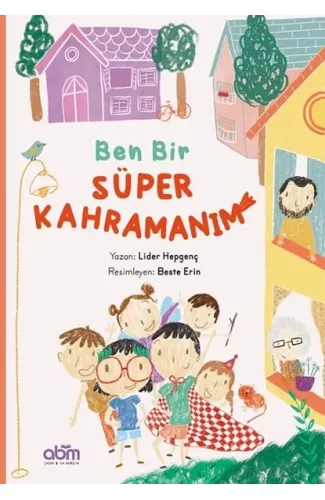 Ben Bir Süper Kahramanım