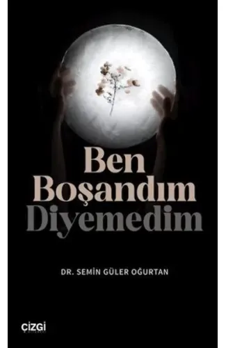 Ben Boşandım Diyemedim