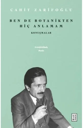 Ben de Botanikten Hiç Anlamam