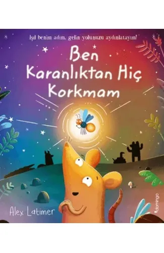 Ben Karanlıktan Hiç Korkmam