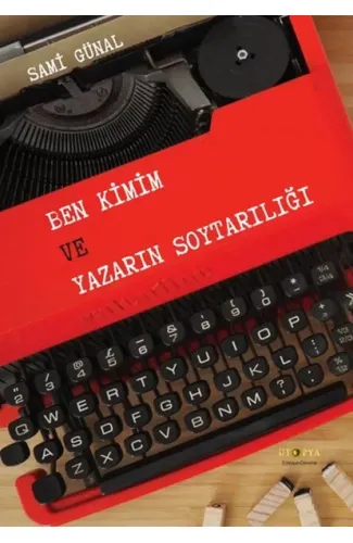 Ben Kimim ve Yazarın Soytarılığı