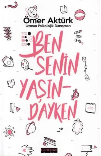 Ben Senin Yaşındayken