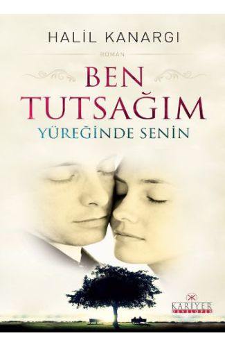 Ben Tutsağım  Yüreğinde Senin