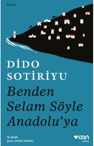 Benden Selam Söyle Anadolu’ya