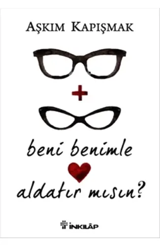 Beni Benimle Aldatır mısın?