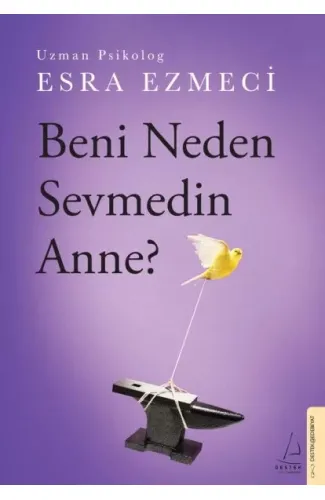 Beni Neden Sevmedin Anne?