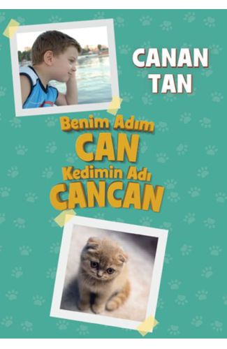 Benim Adım Can Kedimin Adı Cancan