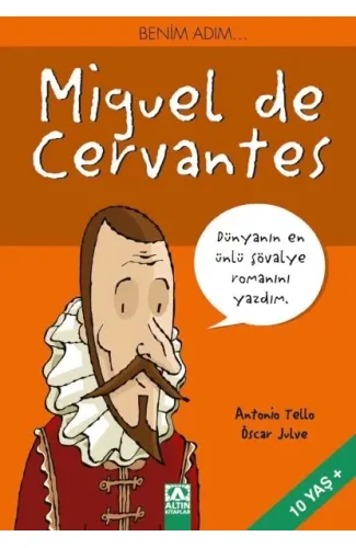 Benim Adım...Miguel de Cervantes