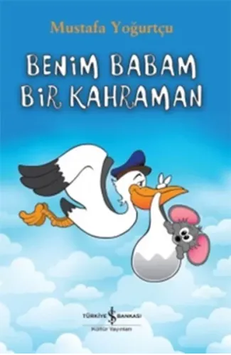 Benim Babam Bir Kahraman