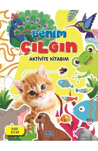 Benim Çılgın Aktivite Kitabım Sarı Kitap