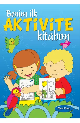 Benim İlk Aktivite Kitabım (Mavi Kitap)