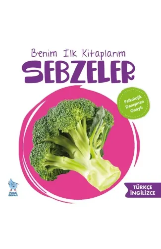 Benim İlk Kitaplarım Sebzeler