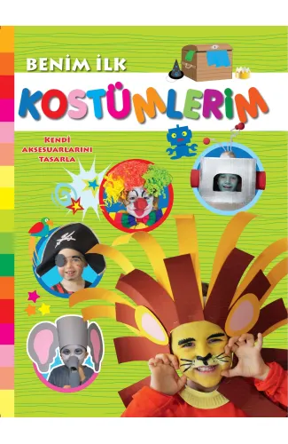 Benim İlk Kostümlerim