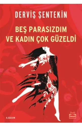 Beş Parasızdım ve Kadın Çok Güzeldi