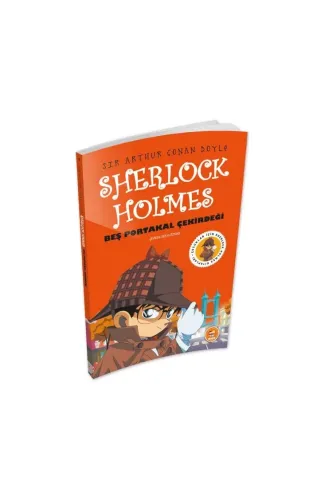 Beş Portakal Çekirdeği - Sherlock Holmes