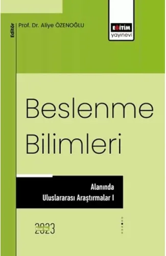 Beslenme Bilimleri Alanında Uluslararası Araştırmalar I