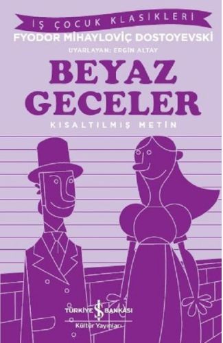 Beyaz Geceler-Kısaltılmış Metin