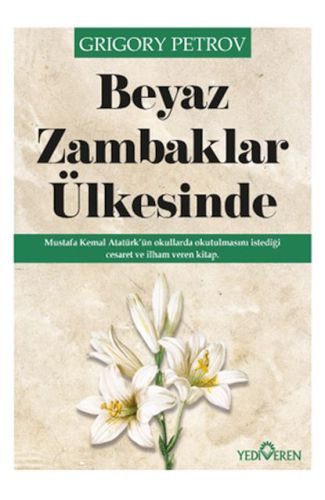 Beyaz Zambaklar Ülkesinde