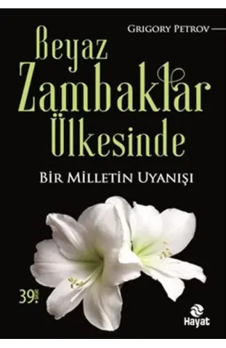 Beyaz Zambaklar Ülkesinde