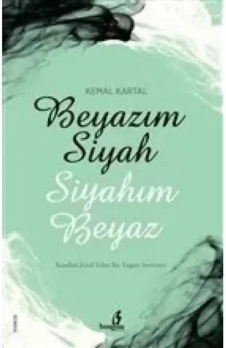 Beyazım Siyah Siyahım Beyaz