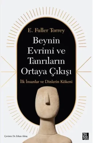 Beynin Evrimi Ve Tanrıların Ortaya Çıkışı