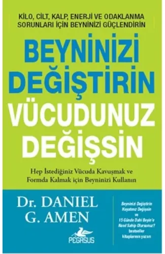 Beyninizi Değiştirin Vücudunuz Değişsin