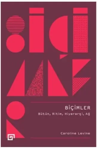 Biçimler - Bütün, Ritim, Hiyerarşi, Ağ