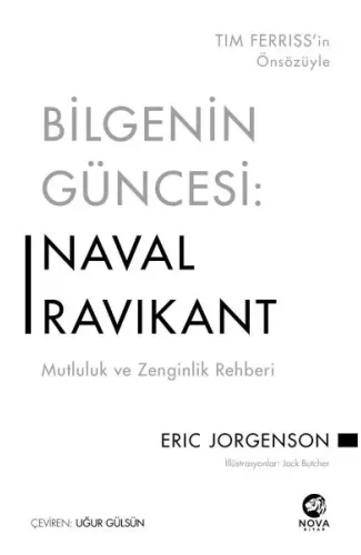 Bilgenin Güncesi: Naval Ravikant - Mutluluk ve Zenginlik Rehberi