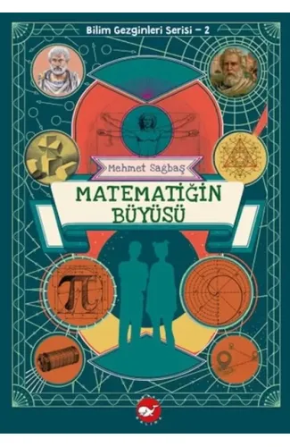 Bilim Gezginleri Serisi-2 Matematiğin Büyüsü