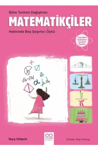 Bilim Tarihini Değiştiren Matematikçiler Hakkında Beş Şaşırtıcı Öykü