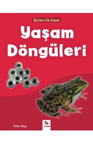 Bilime İlk Adım - Yaşam Döngüleri