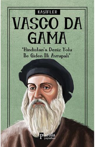 Bilime Yön Verenler: Vasco Da Gama