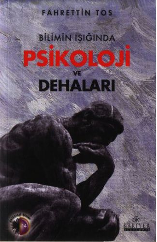 Bilimin Işığında Psikoloji ve Dehaları