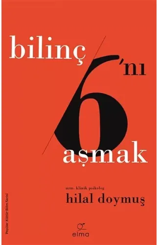 Bilinç Altını Aşmak - Bilinç 6’ını Aşmak