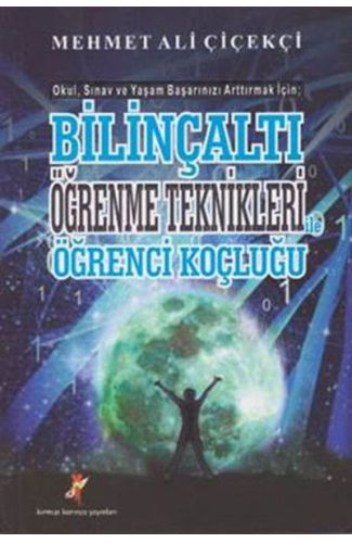 Bilinçaltı Öğrenme Teknikleri ile Öğrenci Koçluğu