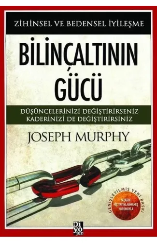 Bilinçaltının Gücü - Zihinsel ve Bedensel İyileşme