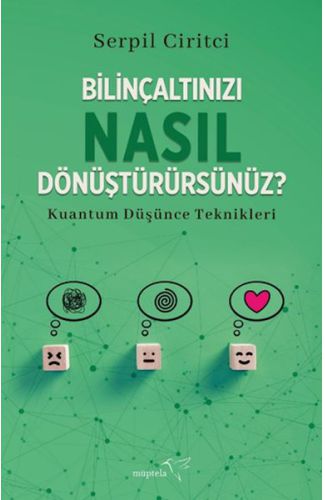 Bilinçaltınızı Nasıl Dönüştürürsünüz?