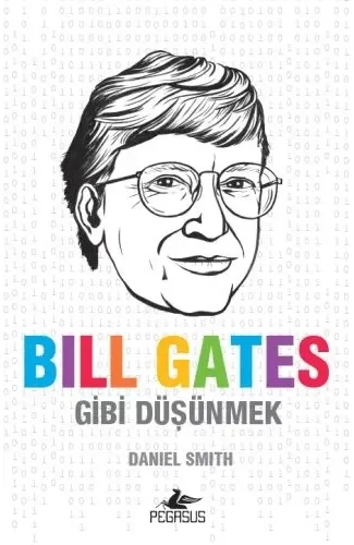 Bill Gates Gibi Düşünmek